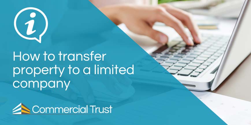 How to transfer property to a limited company