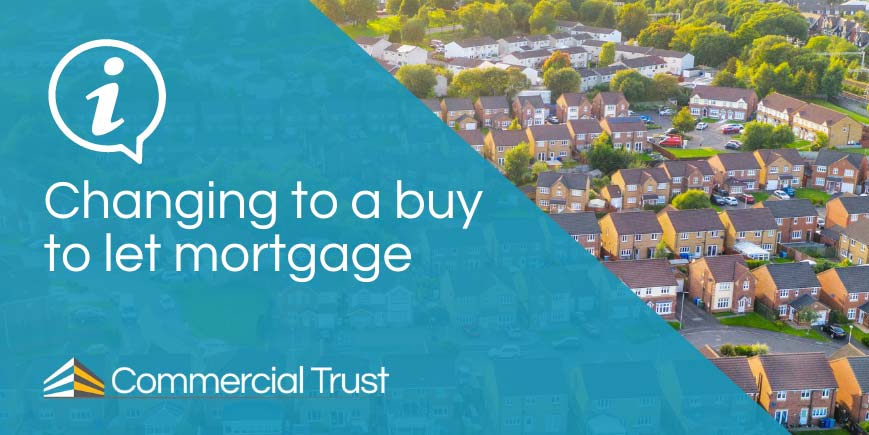 Blue banner with white text "Changing to a buy to let mortgage" with aerial view of houses behind