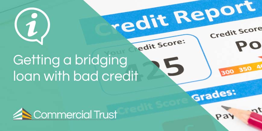 Getting A Bridging Loan With Bad Credit