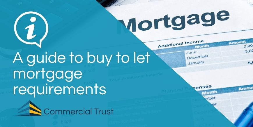A guide to buy to let mortgage requirements text, on blue banner with mortgage paperwork in the background