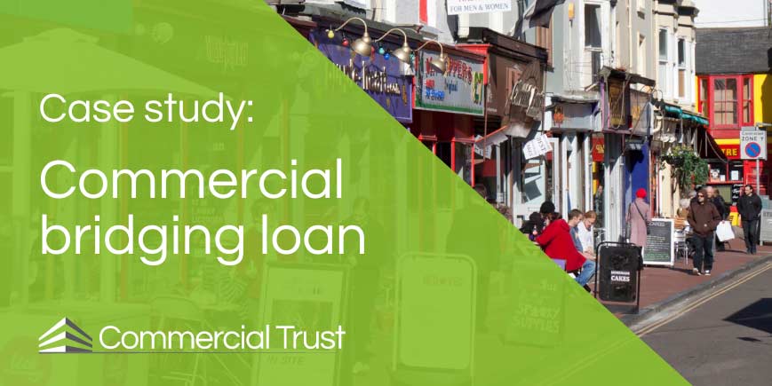 Case study - commercial bridging loan