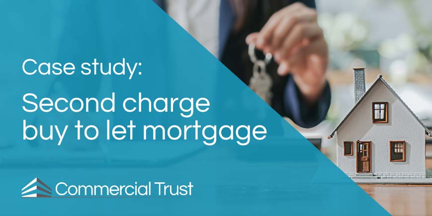 Case study - Second charge buy to let mortgage