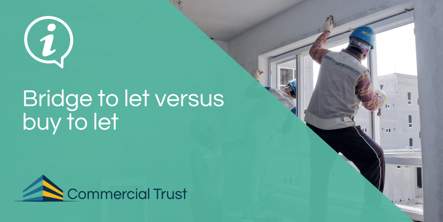 Teal banners with text "Bridge to let versus buy to let" infront of a photo of a builder inspecting a window installation