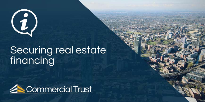 Securing real estate financing