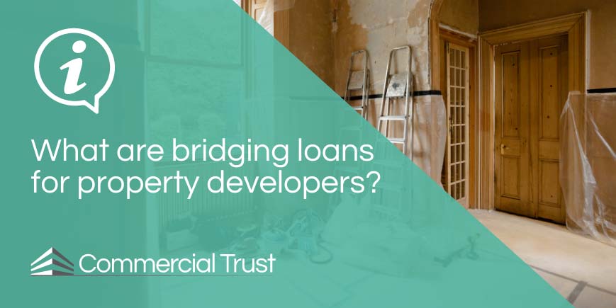 What are bridging loans for property developers