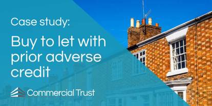 Case Study - Buy to let with adverse credit