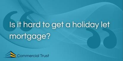 Text reading "Is it hard to get a holiday let mortgage" on blue swirling background