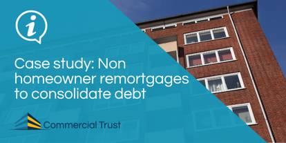 Blue banner with white text "Non homeowner remortgages to consolidate debt" with brick built block of flats in the background